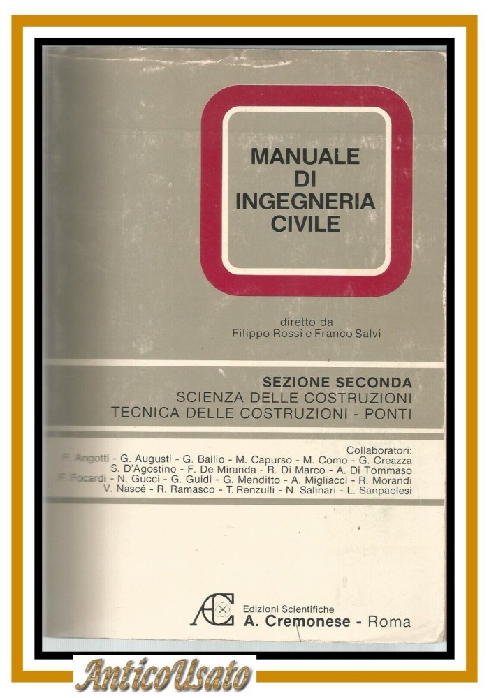 MANUALE DI INGEGNERIA CIVILE volume 2 scienza e tecnica delle costruzioni ponti
