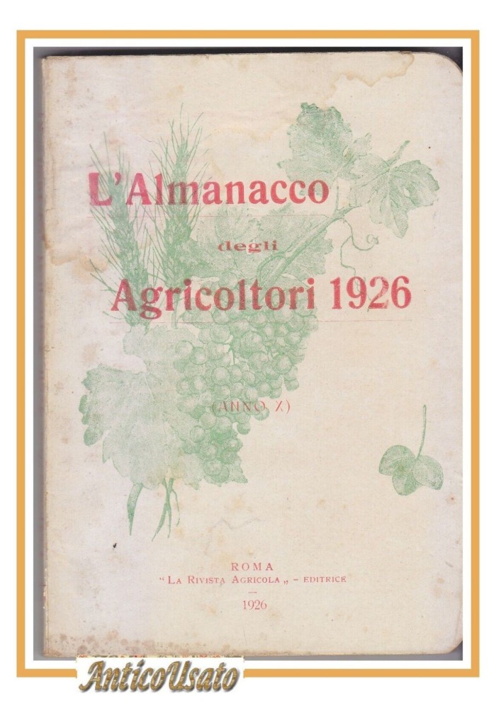 L'ALMANACCO DEGLI AGRICOLTORI 1926 la rivista agricola editrice