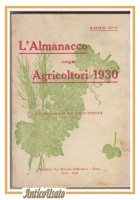 L'ALMANACCO DEGLI AGRICOLTORI 1930 la rivista agricola editrice libro vintage