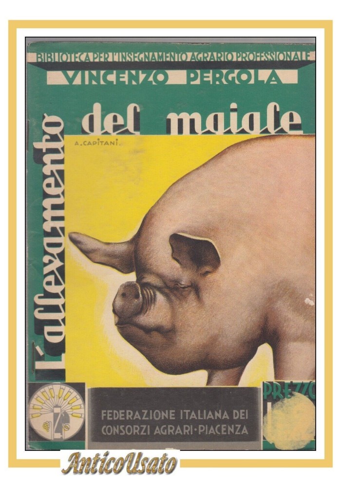 L'ALLEVAMENTO DEL MAIALE di Vincenzo Pergola FEDERAZIONE ITALIANA DEI CONSORZI