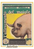 L'ALLEVAMENTO DEL MAIALE di Vincenzo Pergola FEDERAZIONE ITALIANA DEI CONSORZI