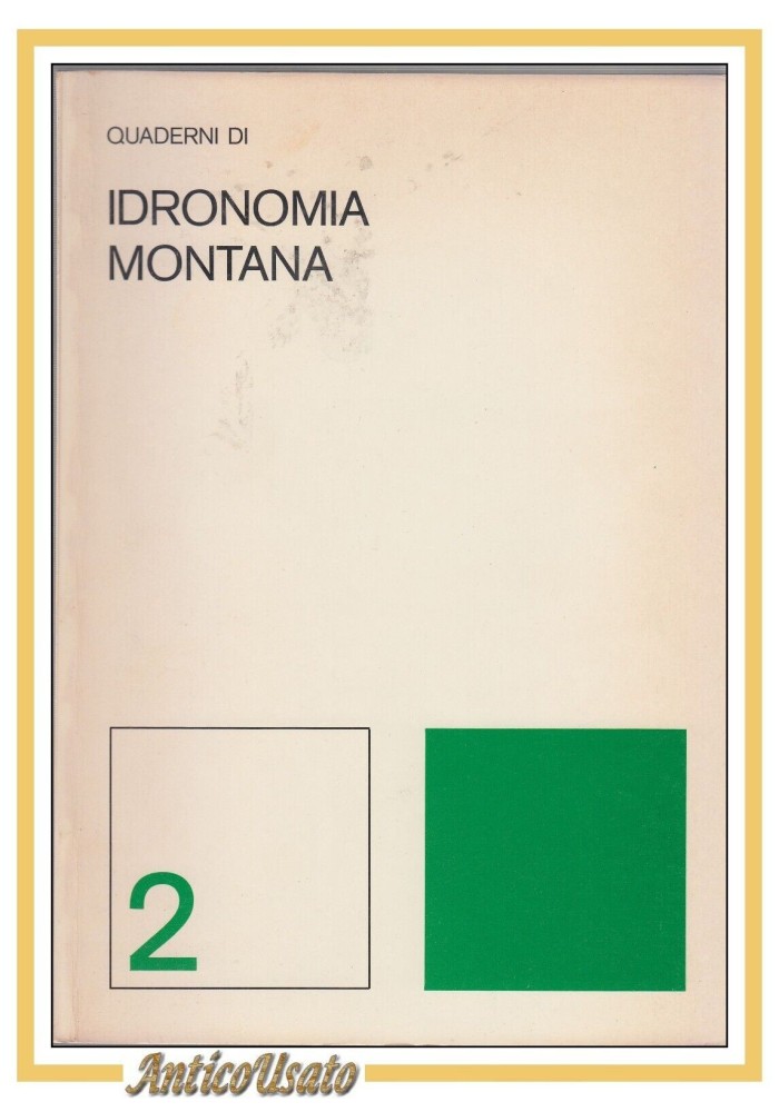 GUIDA BIBLIOGRAFICA ITALIANA DELLE SISTEMAZIONI IDRAULICO-FORESTALI di G. Benini