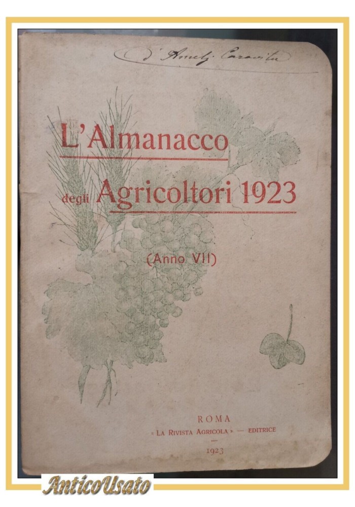 L'ALMANACCO DEGLI AGRICOLTORI 1923 la rivista agricola editrice libro vintage