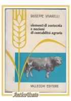 ELEMENTI DI ZOOTECNIA E NOZIONI CONTABILITÀ AGRARIA Giuseppe Vivarelli libro