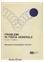 PROBLEMI DI FISICA GENERALE Fazio Guazzoni Meccanica Termodinamica Fisica Libro
