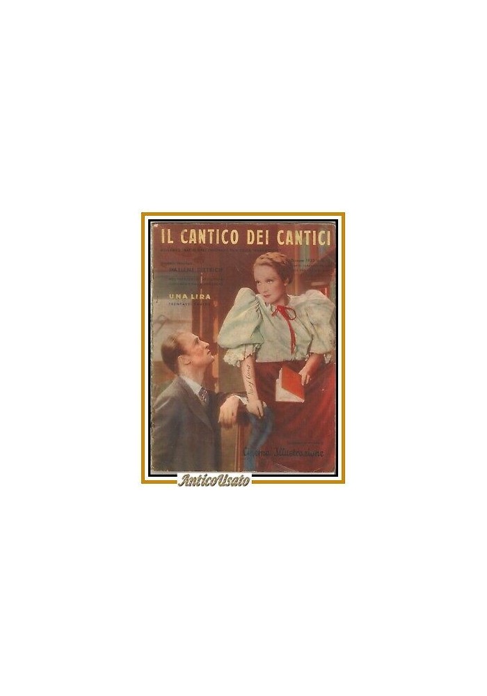 IL CANTICO DEI CANTICI Marlene Dietrich CINEMA ILLUSTRAZIONE 1933 rivista film