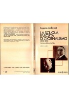 LA SCUOLA FASCISTA DI GIORNALISMO 1930 1933 di Gallavotti 1982 SugarCo Libro