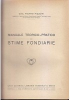 MANUALE TEORICO PRATICO DI STIME FONDIARIE Pietro Pizzuti 1929 libro diritto
