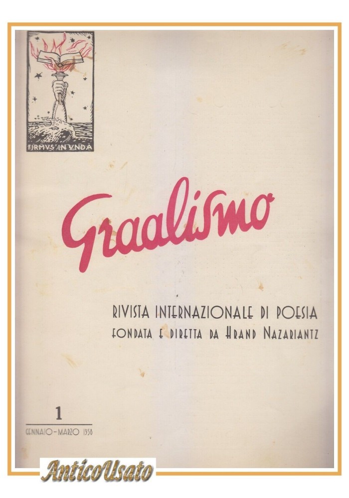 GRAALISMO anno I n 1 gennaio 1958 autografo Hrand Nazariantz rivista poesia Bari