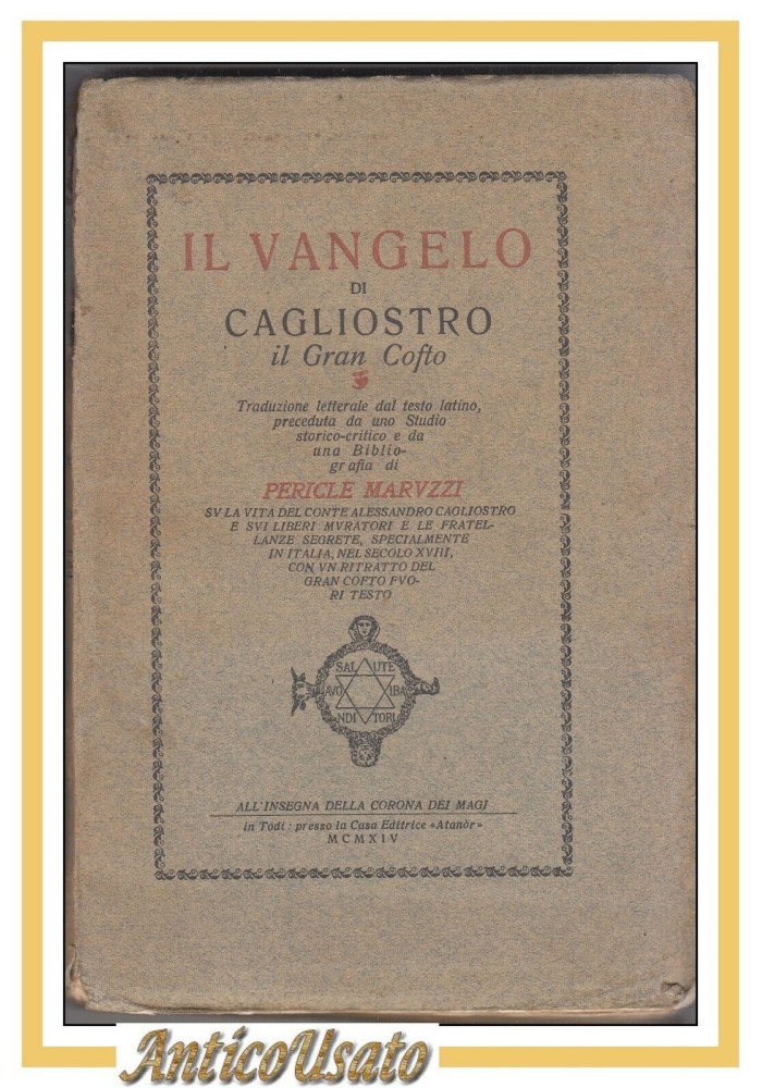 IL VANGELO DI CAGLIOSTRO il Gran Cofto 1914 Atanor libro antico