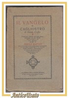 IL VANGELO DI CAGLIOSTRO il Gran Cofto 1914 Atanor libro antico