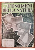I FENOMENI DELLA NATURA di Italo Del Giudice 1950 Nerbini Libro illustrato