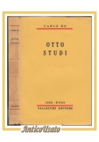 OTTO STUDI di Carlo Bo 1939 Vallecchi prima I edizione libro critica letteraria