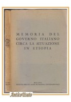 MEMORIA DEL GOVERNO ITALIANO CIRCA LA SITUAZIONE IN ETIOPIA 1935 libro fascismo