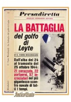LA BATTAGLIA DEL GOLFO DI LEYTE di Vann Woodward 1967 Mondadori libro guerra