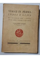 VIAGGI IN PERSIA INDIA E GIAVA di Nicolò De Conti 1929 Alpes libro illustrato