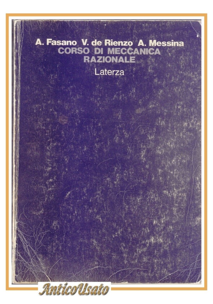 CORSO DI MECCANICA RAZIONALE Fasano de Rienzo Messina 1984 Laterza libro
