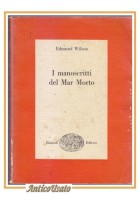 I MANOSCRITTI DEL MAR MORTO di Edmund Wilson 1958 Giulio Einaudi libro