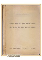 VALORI E FORME DELLA POESIA POPOLARE ITALIANA di Bronzini 1961 Montemurro Libro