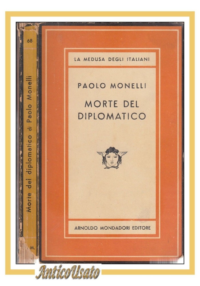MORTE DEL DIPLOMATICO di Paolo Monelli 1952 Mondadori La medusa I edizion libro