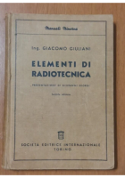 ELEMENTI DI RADIOTECNICA di Giacomo Giuliani 1955 SEI libro elettrotecnica