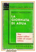 LA GIORNATA DI ADUA 1896 di Ridolfo Mazzucconi 1935 Mondadori libro guerra