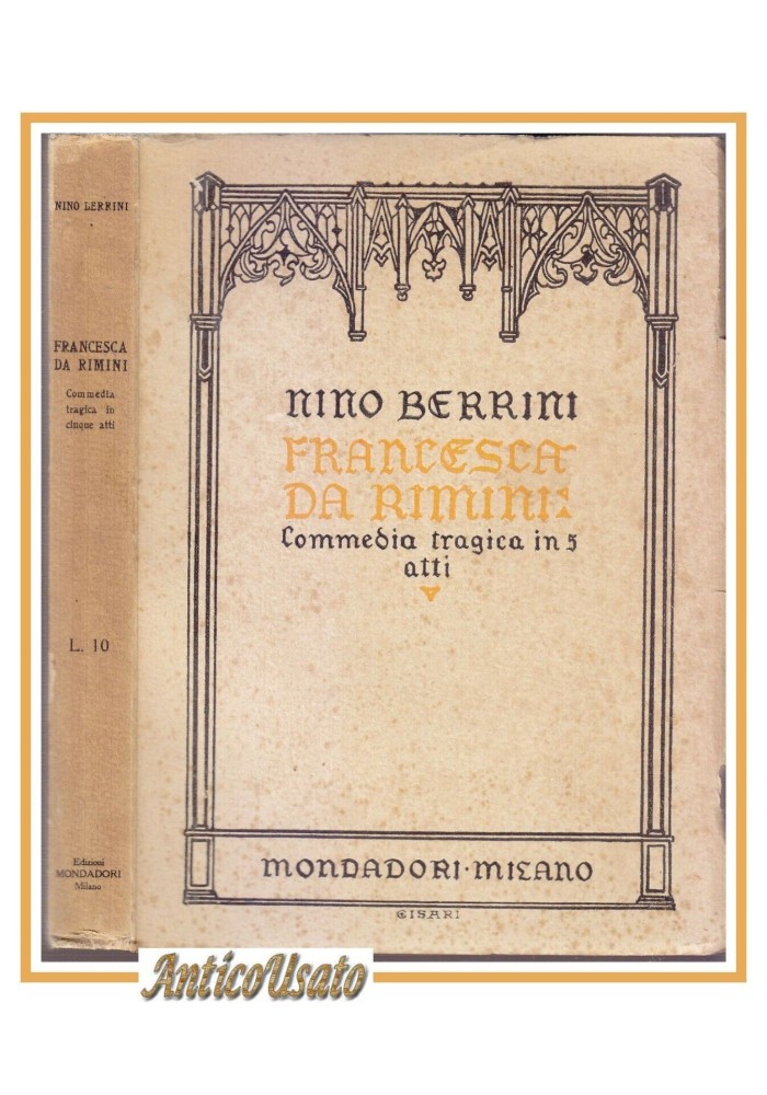 FRANCESCA DA RIMINI di Nino Berrini Commedia tragica 1924 Mondadori libro teatro