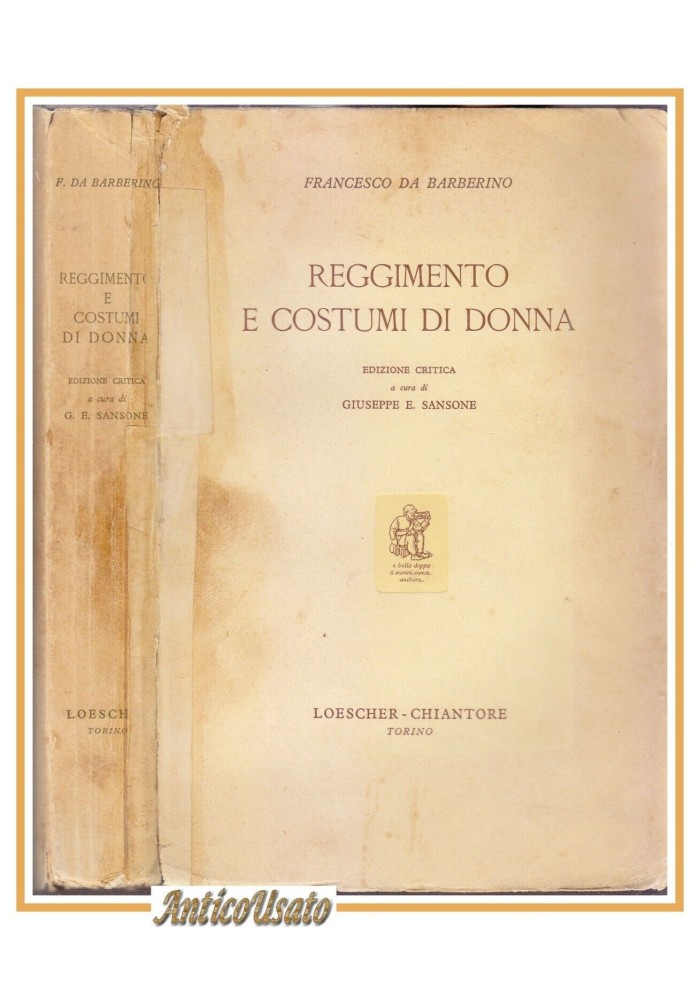 REGGIMENTO E COSTUMI DI DONNA Francesco da Barberino 1957 Loescher libro Sansone