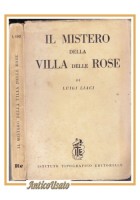 IL MISTERO DELLA VILLA DELLE ROSE di Luigi Liaci 1948 libro romanzo vintage