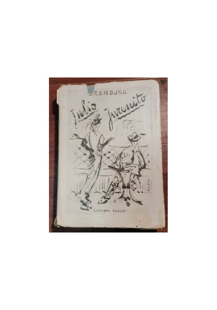 LE STRAORDINARIE AVVENTURE DI JULIO JURENITO Ilja Erenburg 1946 I edizione libro