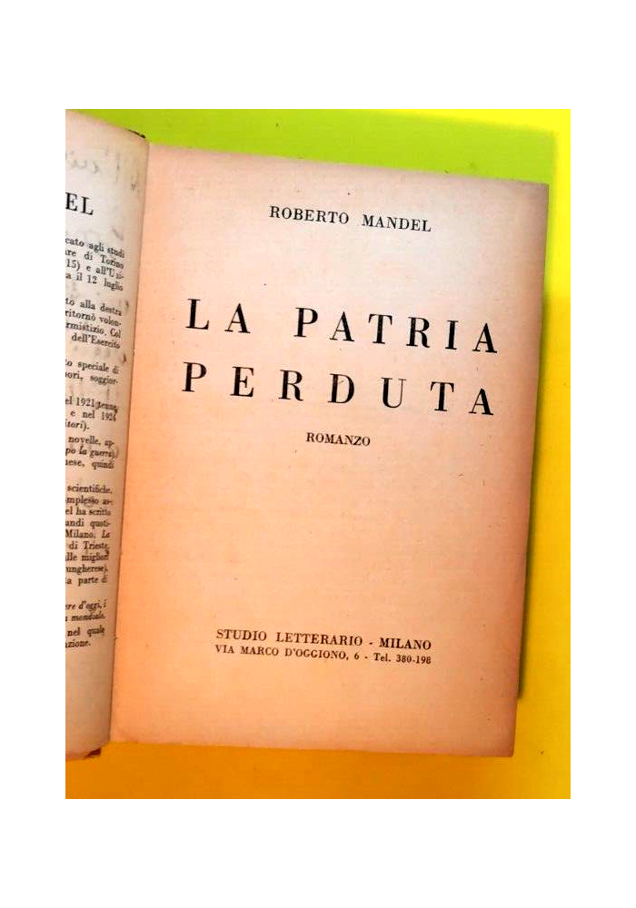 LA PATRIA PERDUTA di Roberto Mandel 1942 libro dedica autografa dell'autore