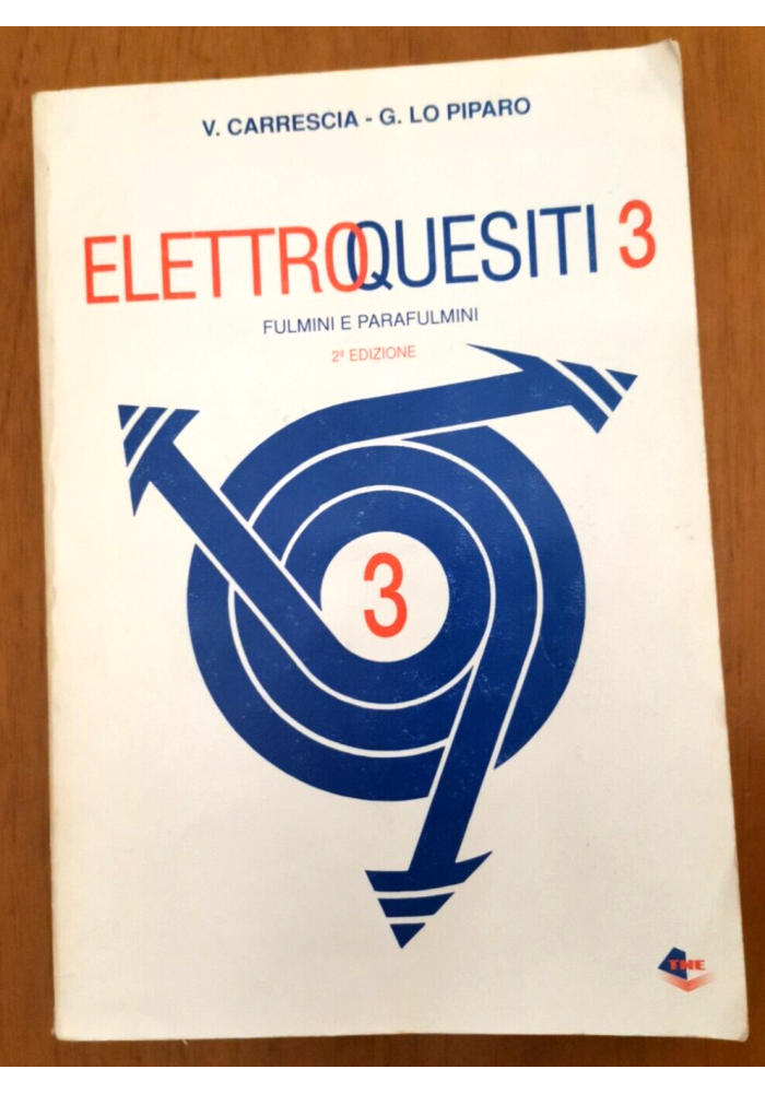 ELETTROQUESITI 3 di Carrescia Lo Piparo 1996 fulmini e parafulmini libro TNE
