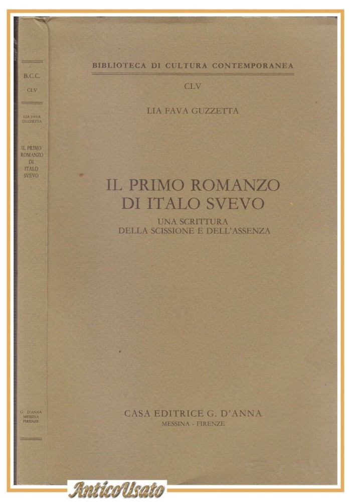 IL PRIMO ROMANZO DI ITALO SVEVO di Lia Fava Guzzetta 1991 D'Anna libro saggio su