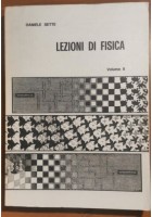 LEZIONI DI FISICA volume 2 Daniele Sette 1982 Veschi libro termodinamica manuale