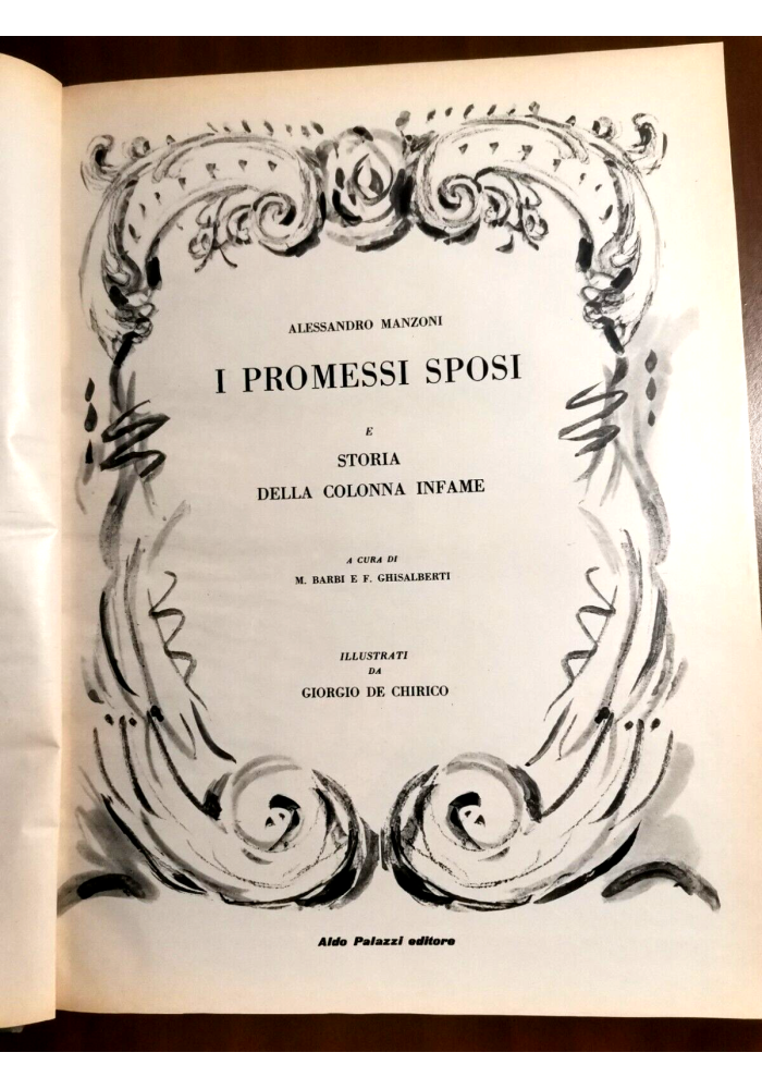 I PROMESSI SPOSI E STORIA DELLA COLONNA INFAME di Manzoni Libro De Chirico 1964