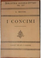 I CONCIMI di Arturo Bruttini 1900 Biblioteca agraria Ottavi libro antico Cassone