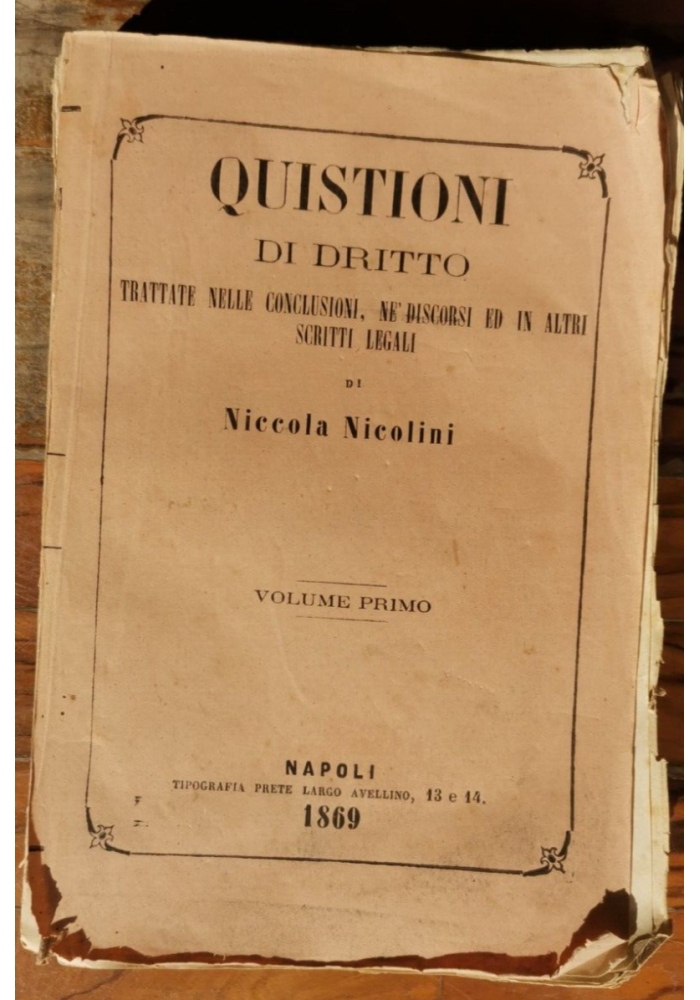 QUISTIONI DI DRITTO volume I Niccola Nicolini 1869 libro antico diritto Nicola
