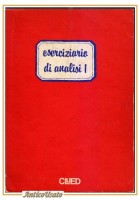 ESERCIZIARIO DI ANALISI I 1981 CLUED editore libro matematica università scuola