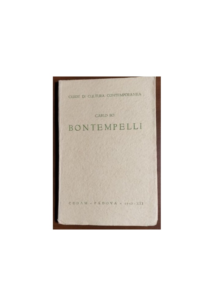 BONTEMPELLI di Carlo Bo Cedam 1942 Guide Cultura Contemporanea I edizione libro