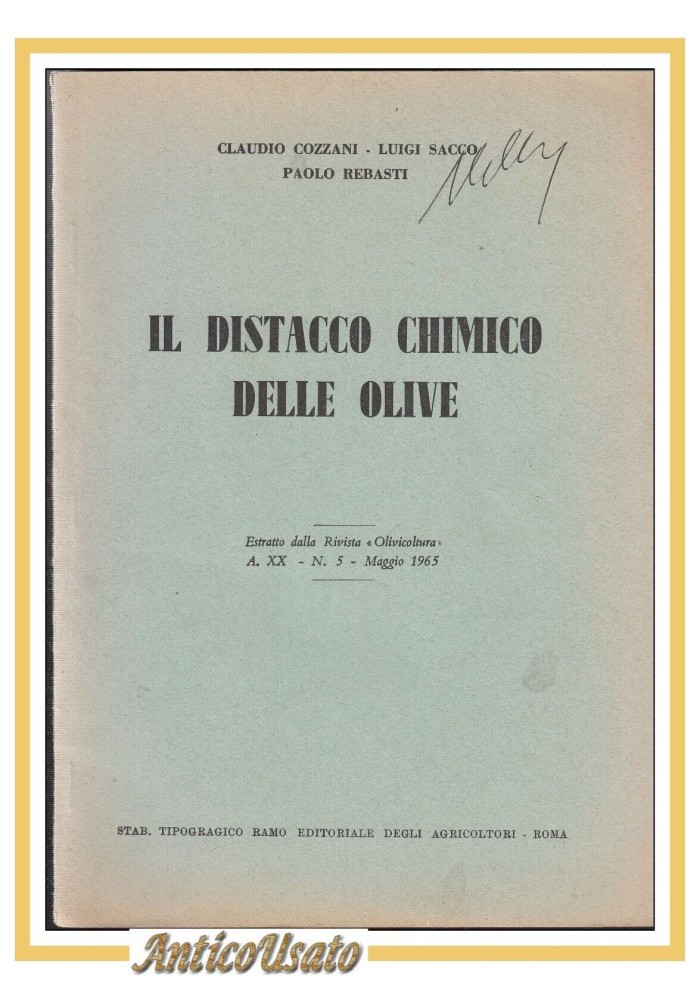 IL DISTACCO CHIMICO DELLE OLIVE di Cozzani Sacco Rebasti 1965 REDA libro manuale