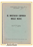 IL DISTACCO CHIMICO DELLE OLIVE di Cozzani Sacco Rebasti 1965 REDA libro manuale
