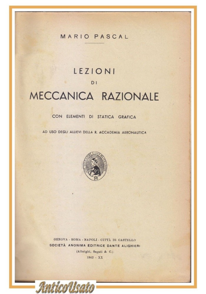 LEZIONI DI MECCANICA RAZIONALE Mario Pascal 1942 libro manuale statica grafica