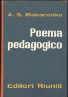 POEMA PEDAGOGICO di Makarenko 1962 Editori Riuniti LIBRO Unione Sovietica Poesia