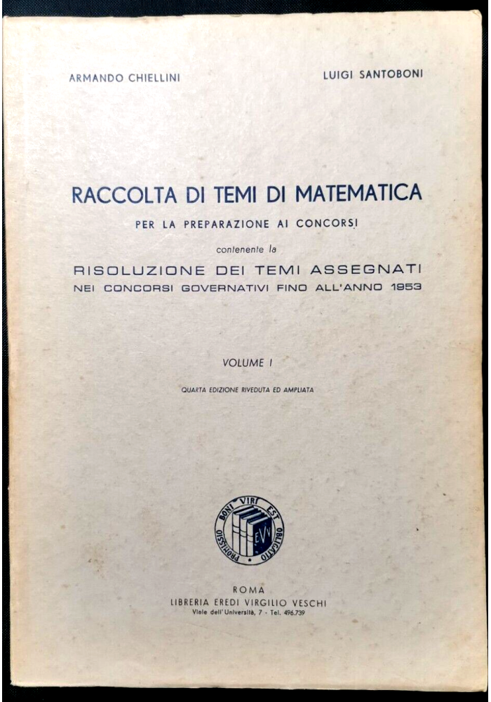 RACCOLTA DI TEMI MATEMATICA per la preparazione ai concorsi Volume I 1959 libro