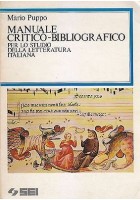 Manuale Critico Bibliografico Studio Letteratura Italiana di Mario Puppo Lbro