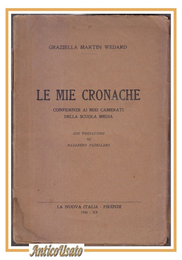 LE MIE CRONACHE di Graziella Martin Wedard 1942 conferenze ai camerati scuola