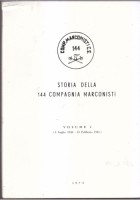 STORIA DELLA 144 COMPAGNIA MARCONISTI 3 volumi libro 1972 esercito militare
