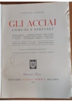 GLI ACCIAI COMUNI E SPECIALI di Gastone Guzzoni 1945 Hoepli Manuale Libro usato