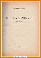 IL CANZONIERE 1900 1945 di Umberto Saba 1945 Einaudi Libro poesie I edizione