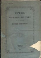Opere Criminali E Politiche volume I di Luigi Cremani 1848 libro antico diritto